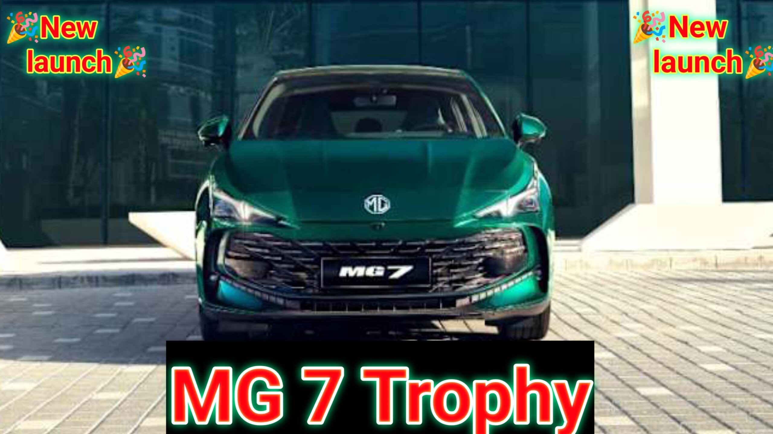 New MG 7 Trophy