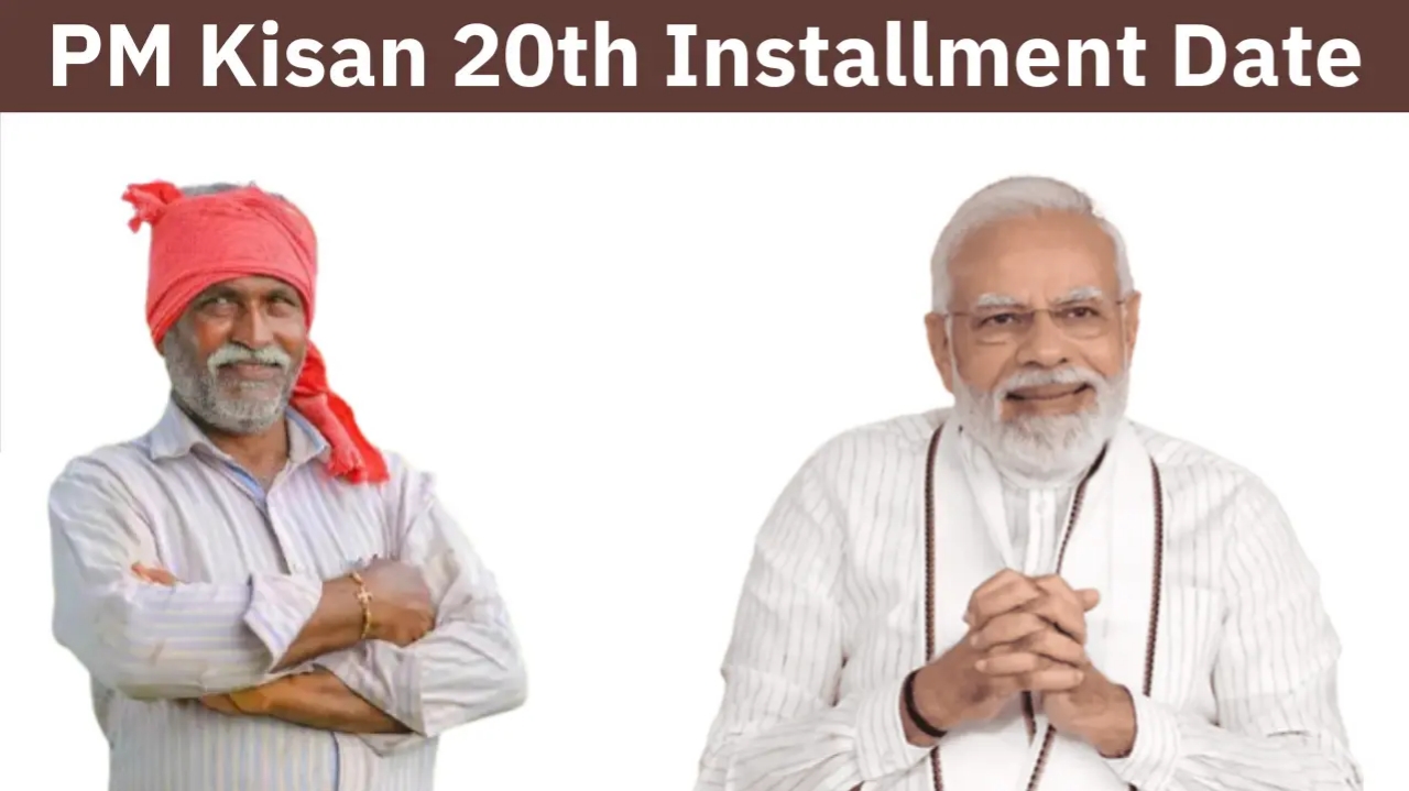 PM Kisan 20th Installment 2025