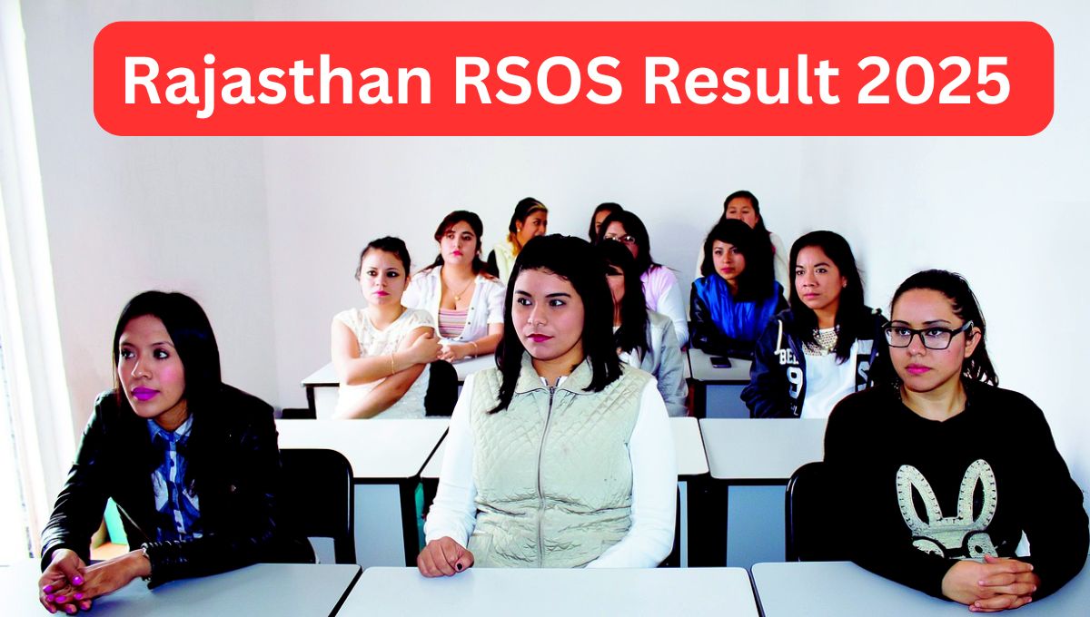 RSOS Result 2025 Out Live